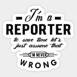 Reporter - I'm a reporter Sticker